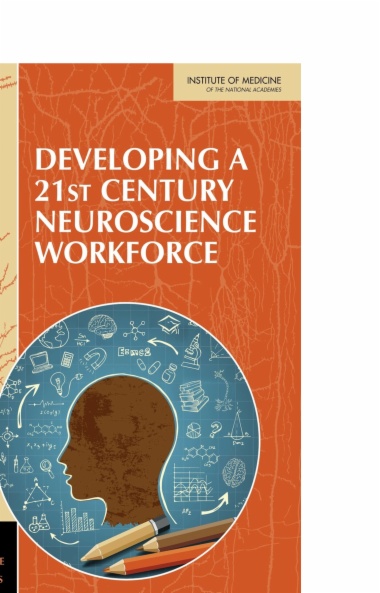 Developing a 21st Century Neuroscience Workforce