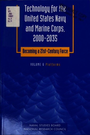 Technology for the United States Navy and Marine Corps, 2000-2035: Becoming a 21st-Century Force