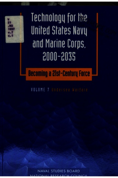 Technology for the United States Navy and Marine Corps, 2000-2035: Becoming a 21st-Century Force