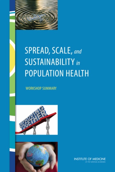 Spread, Scale, and Sustainability in Population Health