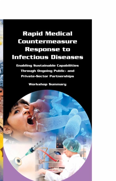 Rapid Medical Countermeasure Response to Infectious Diseases