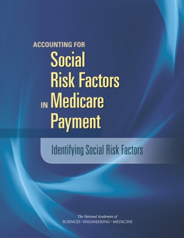 Accounting for Social Risk Factors in Medicare Payment