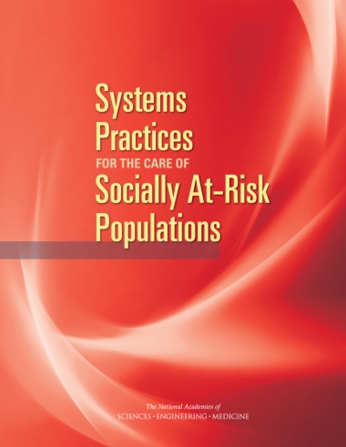 Systems Practices for the Care of Socially At-Risk Populations