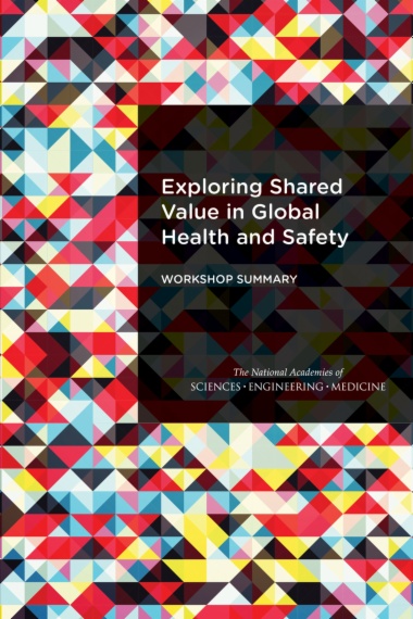 Exploring Shared Value in Global Health and Safety