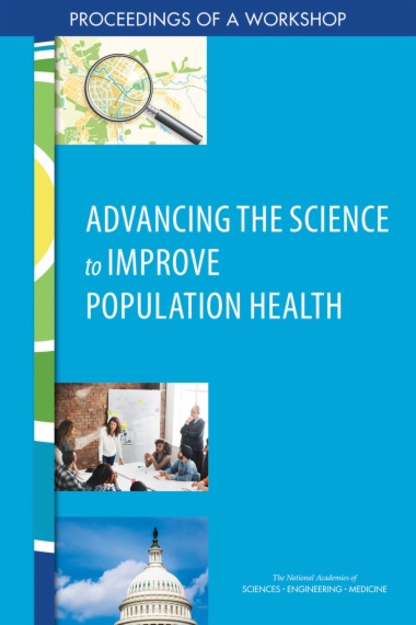 Advancing the Science to Improve Population Health