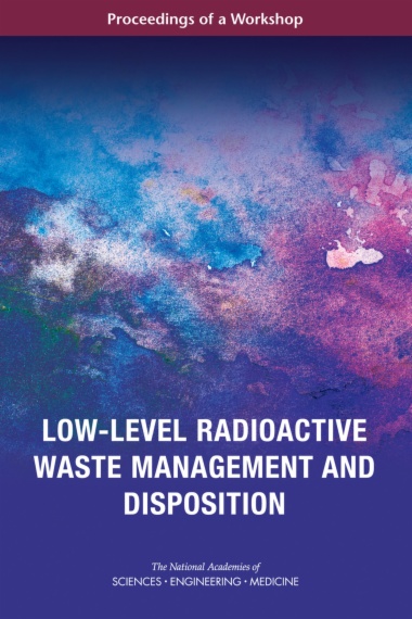 Low-Level Radioactive Waste Management and Disposition