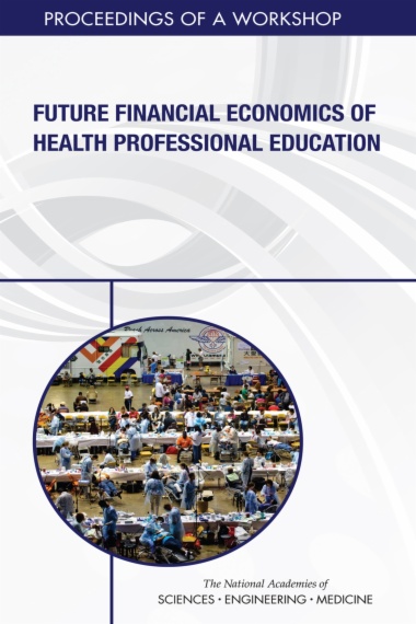 Future Financial Economics of Health Professional Education