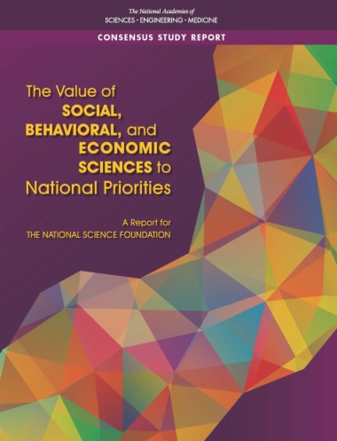 The Value of Social, Behavioral, and Economic Sciences to National Priorities