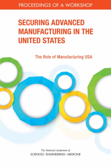 Securing Advanced Manufacturing in the United States