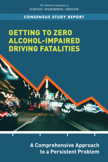 Getting to Zero Alcohol-Impaired Driving Fatalities