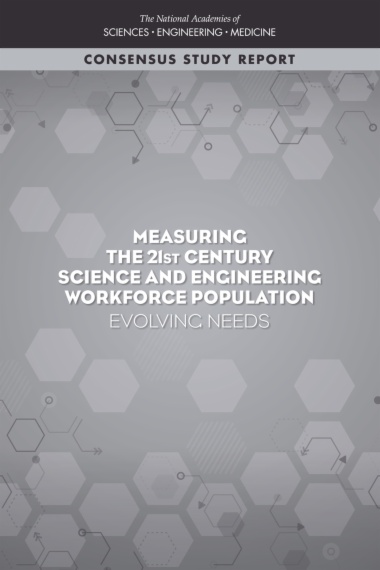 Measuring the 21st Century Science and Engineering Workforce Population