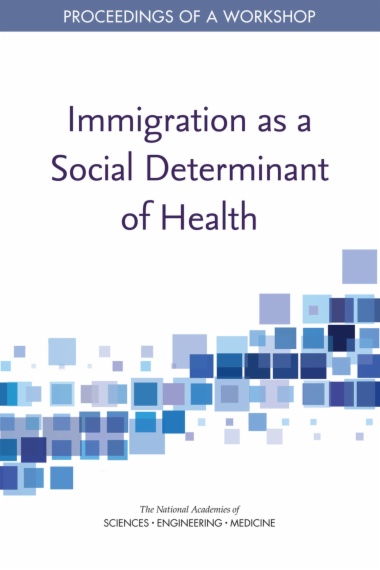 Immigration as a Social Determinant of Health