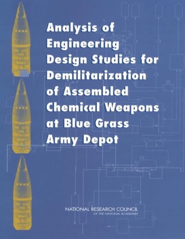 Analysis of Engineering Design Studies for Demilitarization of Assembled Chemical Weapons at Blue Grass Army Depot