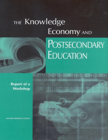 The Knowledge Economy and Postsecondary Education