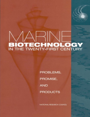 Marine Biotechnology in the Twenty-First Century