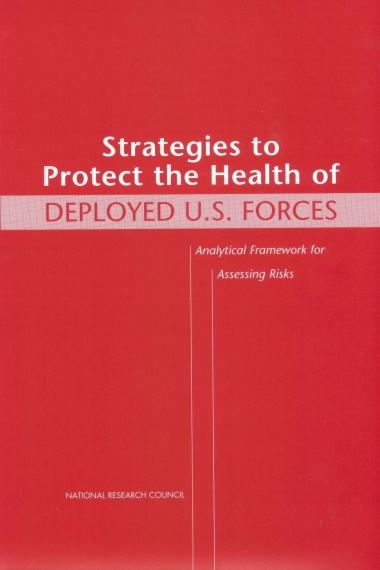 Strategies to Protect the Health of Deployed U.S. Forces