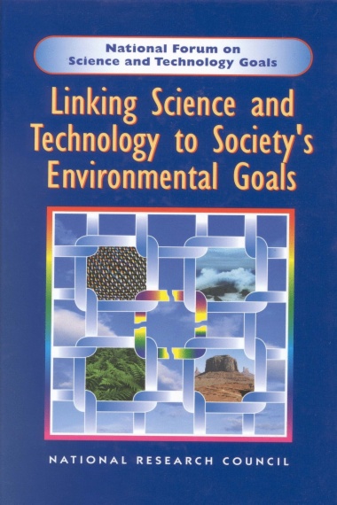 Linking Science and Technology to Society's Environmental Goals