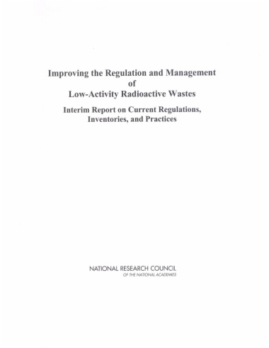 Improving the Regulation and Management of Low-Activity Radioactive Wastes