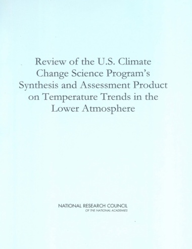 Review of the U.S. Climate Change Science Program's Synthesis and Assessment Product on Temperature Trends in the Lower Atmosphere