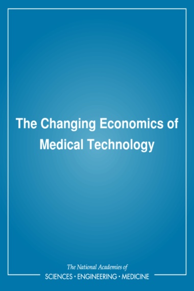 The Changing Economics of Medical Technology