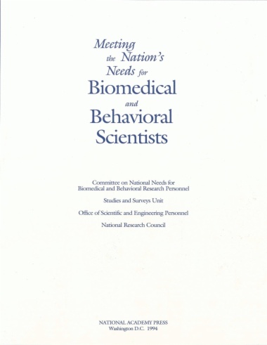 Meeting the Nation's Needs for Biomedical and Behavioral Scientists