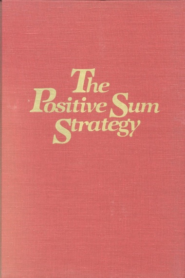 The Positive Sum Strategy