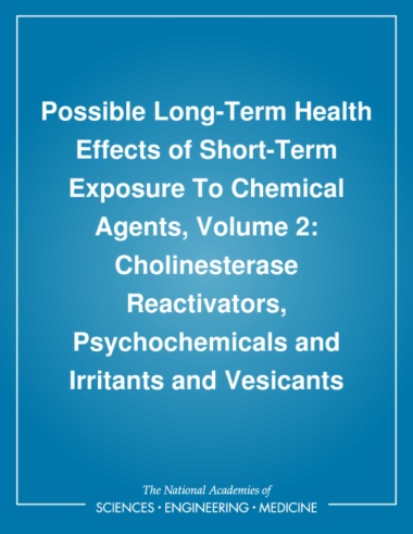 Possible Long-Term Health Effects of Short-Term Exposure To Chemical Agents, Volume 2