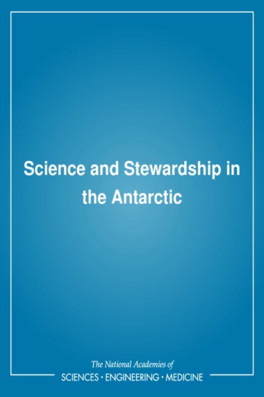 Science and Stewardship in the Antarctic