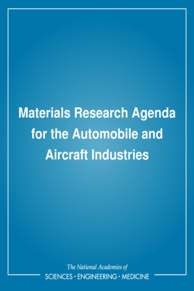 Materials Research Agenda for the Automobile and Aircraft Industries