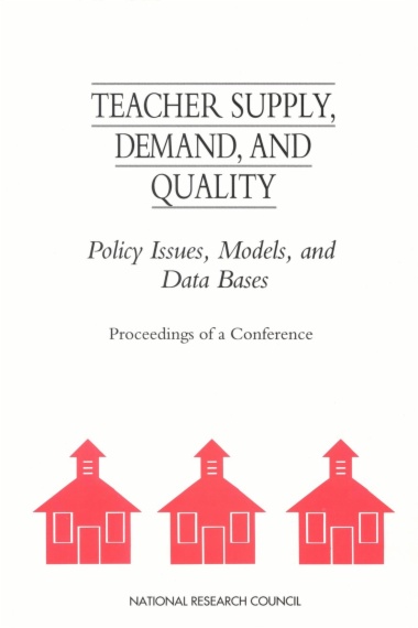 Teacher Supply, Demand, and Quality