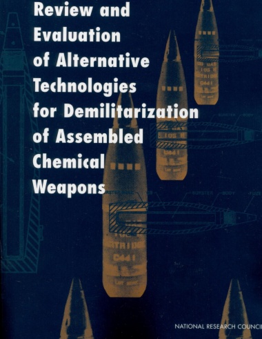 Review and Evaluation of Alternative Technologies for Demilitarization of Assembled Chemical Weapons