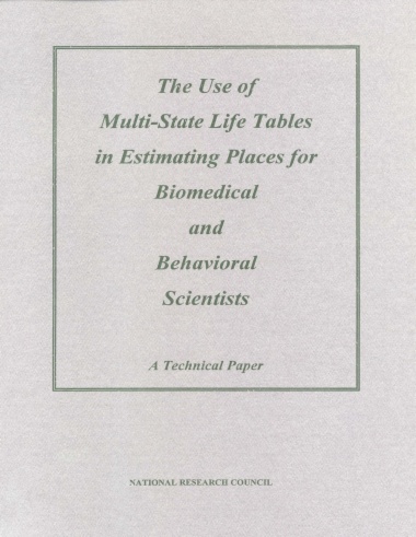 The Use of Multi-State Life Tables in Estimating Places for Biomedical and Behavioral Scientists