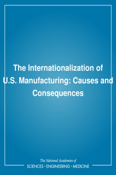 The Internationalization of U.S. Manufacturing