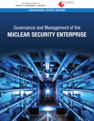 Governance and Management of the Nuclear Security Enterprise