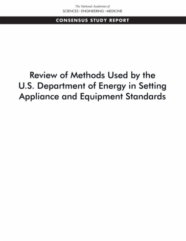 Review of Methods Used by the U.S. Department of Energy in Setting Appliance and Equipment Standards