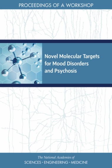 Novel Molecular Targets for Mood Disorders and Psychosis