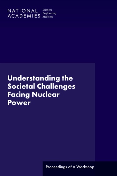 Understanding the Societal Challenges Facing Nuclear Power