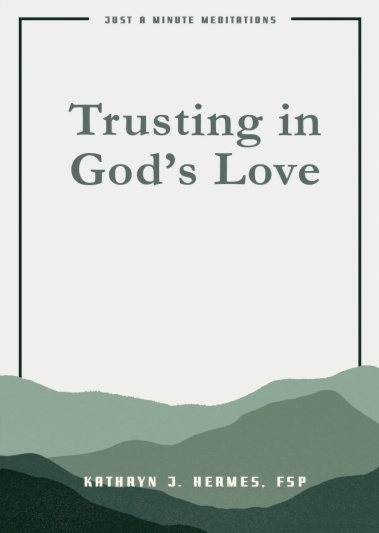 Trusting in God’s Love, JAMM