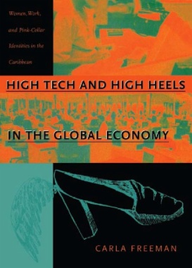 High Tech and High Heels in the Global Economy