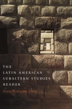 The Latin American Subaltern Studies Reader