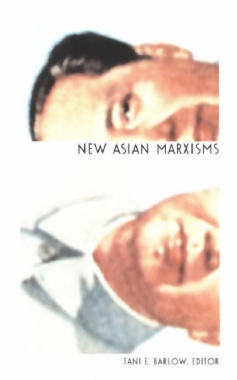 New Asian Marxisms