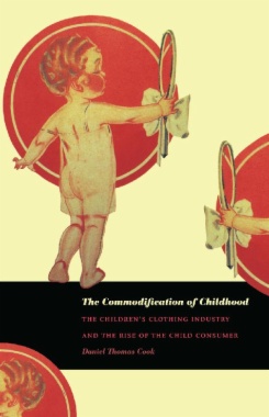 The Commodification of Childhood