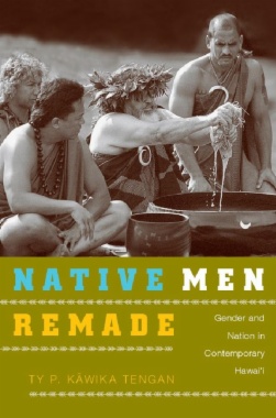 Native Men Remade