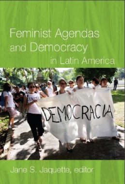 Feminist Agendas and Democracy in Latin America