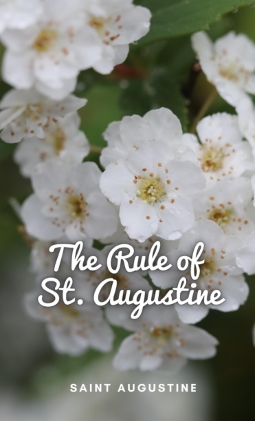 The Rule of St. Augustine