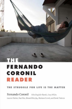 The Fernando Coronil Reader
