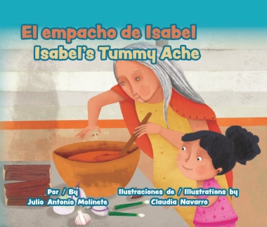 El empacho de Isabel = Isabel’s Tummy Ache