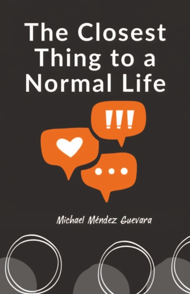 Closest Thing to a Normal Life, The 