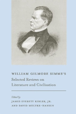 William Gilmore Simms's Selected Reviews on Literature and Civilization