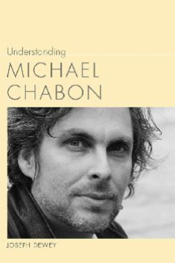 Understanding Michael Chabon